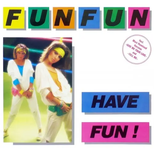 Fun Fun - Have Fun! (1985, LP) FLAC скачать торрент Fun Fun - Have Fun! (1985, LP) FLAC скачать торрент