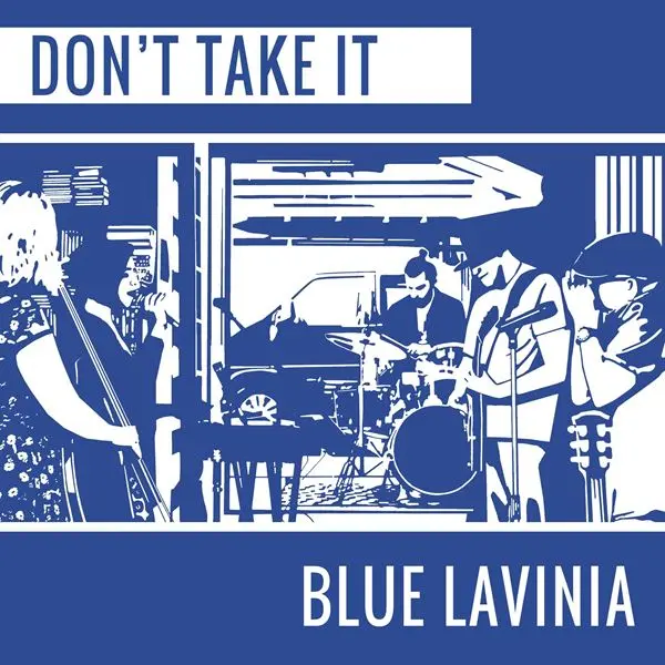 Blue Lavinia - Don't Take It (2024, WEB) FLAC скачать торрент Blue Lavinia - Don't Take It (2024, WEB) FLAC скачать торрент