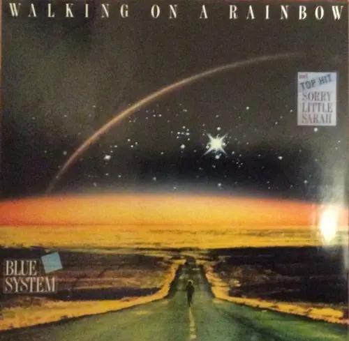 Blue System - Walking On A Rainbow (1987, LP) FLAC скачать торрент Blue System - Walking On A Rainbow (1987, LP) FLAC скачать торрент