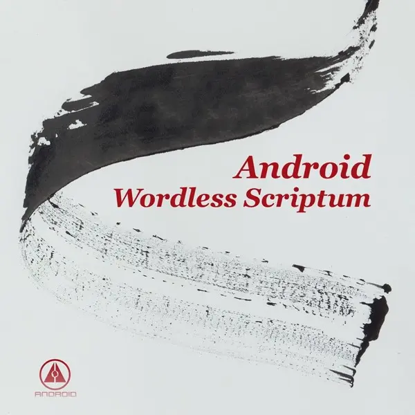 Android - Wordless Scriptum (2024, WEB) FLAC скачать торрент Android - Wordless Scriptum (2024, WEB) FLAC скачать торрент