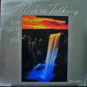 Modern Talking - In The Garden Of Venus (The 6th Album) (1987, LP) FLAC скачать торрент Modern Talking - In The Garden Of Venus (The 6th Album) (1987, LP) FLAC скачать торрент