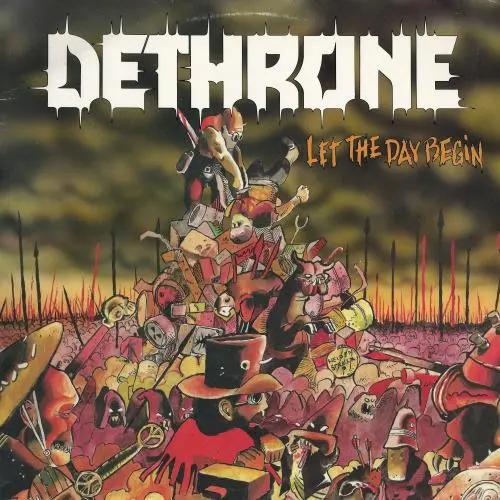 Dethrone - Let The Day Begin (1989, LP) FLAC скачать торрент Dethrone - Let The Day Begin (1989, LP) FLAC скачать торрент