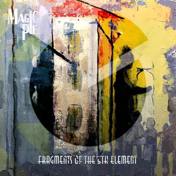 Magic Pie - Fragments Of The 5th Element (2019, LP) FLAC скачать торрент Magic Pie - Fragments Of The 5th Element (2019, LP) FLAC скачать торрент