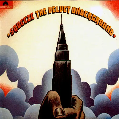 The Velvet Underground - Squeeze (1973, LP) FLAC скачать торрент The Velvet Underground - Squeeze (1973, LP) FLAC скачать торрент