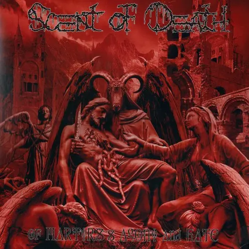 Scent Of Death - Of Martyrs's Agony And Hate (2013, LP) FLAC скачать торрент