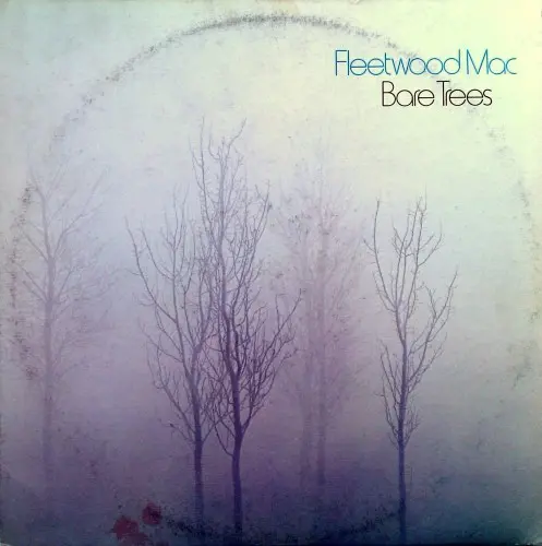 Fleetwood Mac - Bare Trees (1972, LP) FLAC скачать торрент