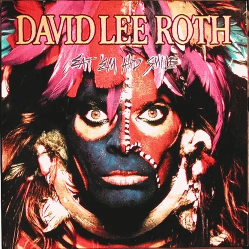 David Lee Roth / Eat 'Em And Smile  1986