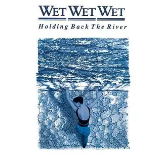 Wet Wet Wet - Holding Back The River (1989, LP) FLAC скачать торрент Wet Wet Wet - Holding Back The River (1989, LP) FLAC скачать торрент