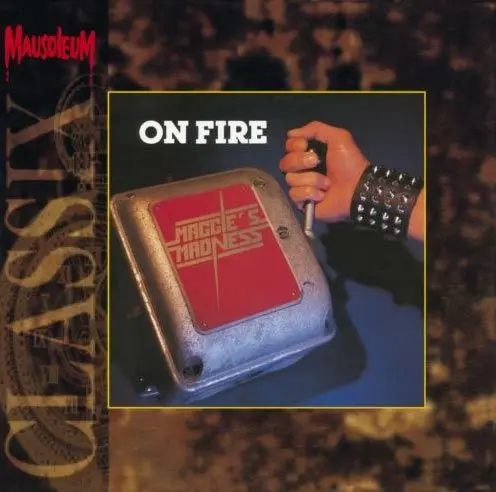 Maggie's Madness - On Fire - 1984