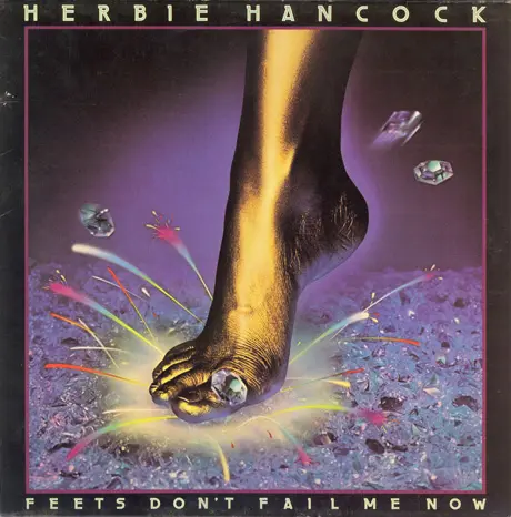 Herbie Hancock - Feets Don't Fail Me Now 1979