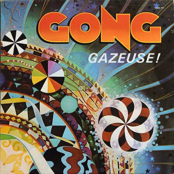 Gong - Gazeuse! - 1976