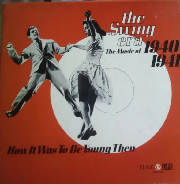 V/A - The Swing Era - The Music of 1940-1941 (1970, LP) FLAC скачать торрент