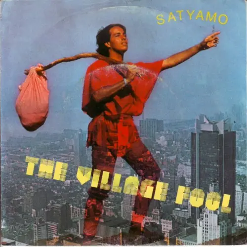 Satyamo "The village fool / no answer" 1984