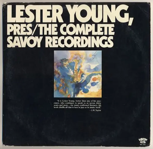 Lester Young - Pres/The Complete Savoy Recordings 1976