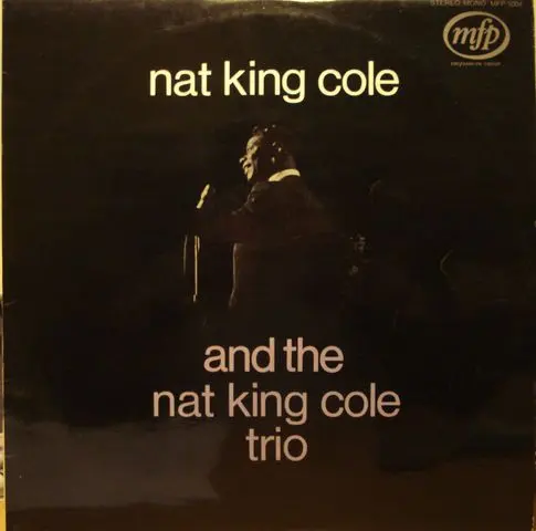 Nat King Cole - And The Nat King Cole Trio (1969, LP) FLAC скачать торрент