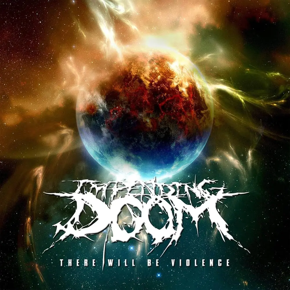 Impending Doom - There Will Be Violence (2010, LP) FLAC скачать торрент