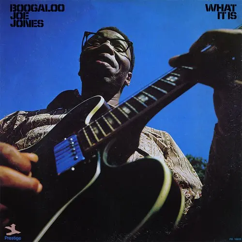 Boogaloo Joe Jones - What It Is 1971
