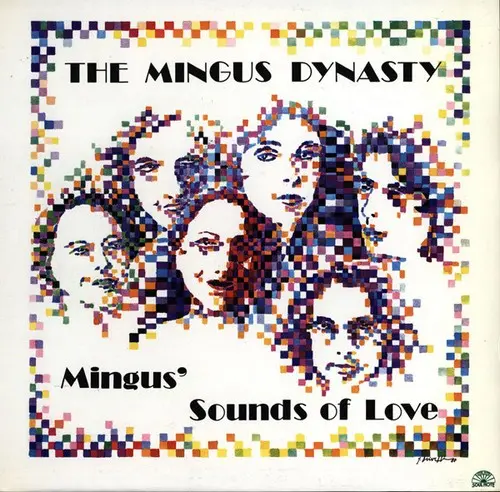 The Mingus Dynasty – Mingus' Sounds Of Love 1988