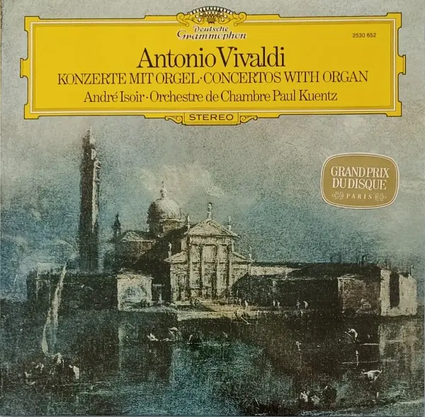 André Isoir, Orchestre De Chambre Paul Kuentz - Antonio Vivaldi - Konzerte Mit Orgel (1976, LP) DSD 256 скачать торрент André Isoir, Orchestre De Chambre Paul Kuentz - Antonio Vivaldi - Konzerte Mit Orgel (1976, LP) DSD 256 скачать торрент