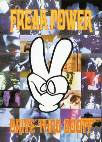 Freak Power - Drive-Thru Booty 1994
