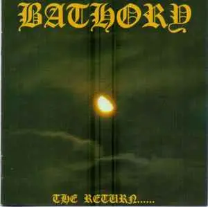 Bathory - The Return... (1985, LP) FLAC скачать торрент Bathory - The Return... (1985, LP) FLAC скачать торрент