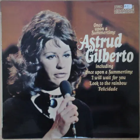 Astrud Gilberto - Once Upon A Summertime 1966/1973