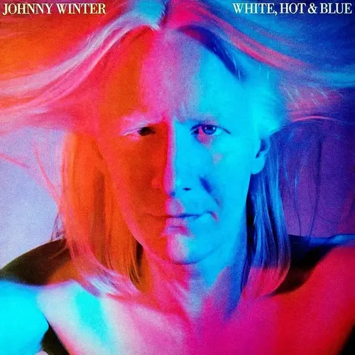 Johnny Winter / White, Hot & Blue 1978