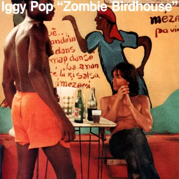 Iggy Pop - Zombie Birdhouse 1982