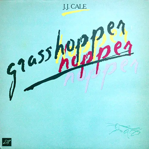 J.J. Cale - Grasshopper 1982
