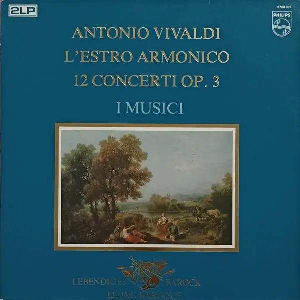 Antonio Vivaldi, I Musici – L'Estro Armonico 12 Concerti Op. 3 1963