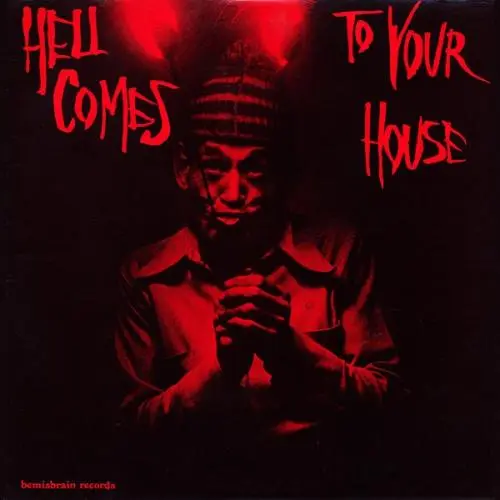 Hell Comes To Your House 1981