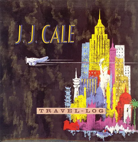 J.J. Cale - Travel-Log 1989