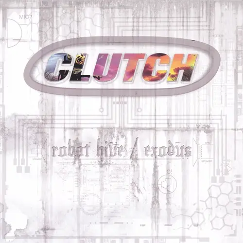 Clutch - Robot Hive / Exodus (2005/2014)