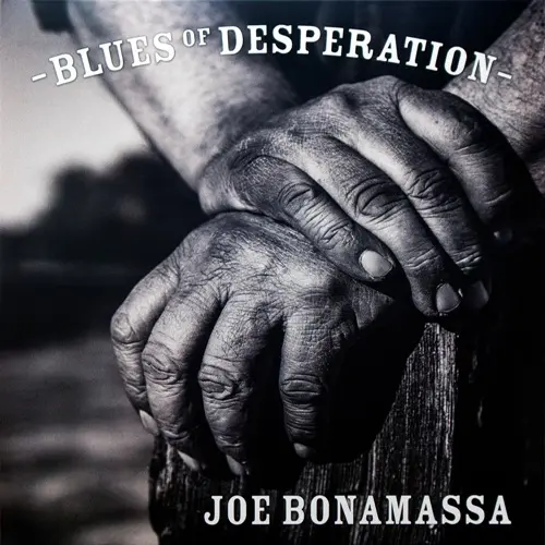 Joe Bonamassa - Blues Of Desperation 2016