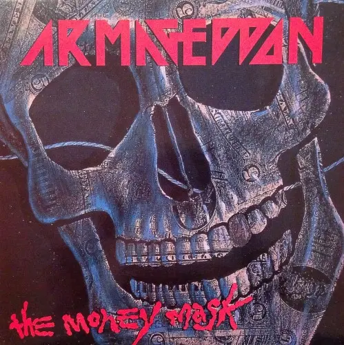 Armageddon "The money mask" 1990