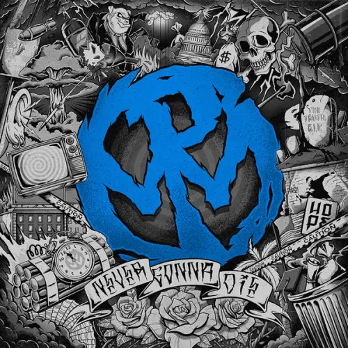 Pennywise - Never Gonna Die 2018