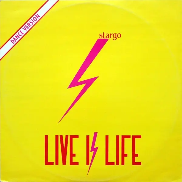 Stargo / Live Is Life (Dance Version) 1985