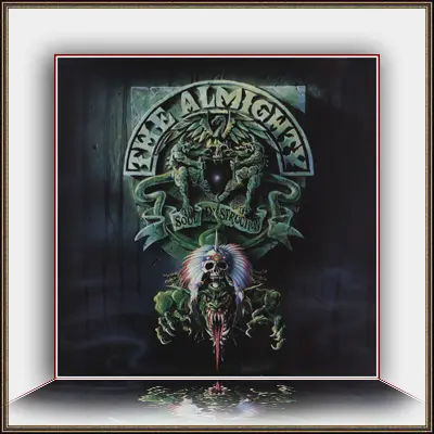The Almighty - Soul Destruction 1991