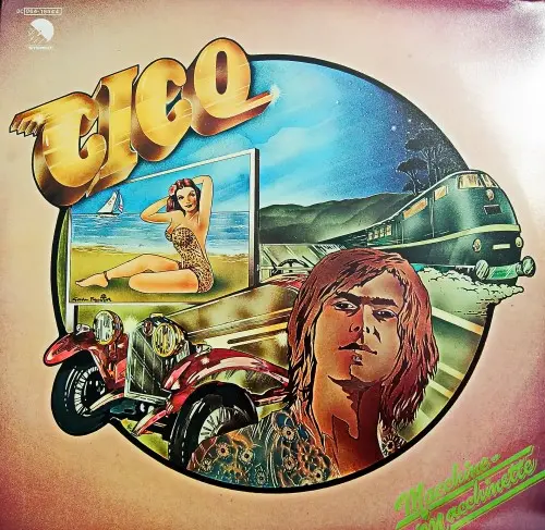 Cico ‎– Macchine - Macchinette 1978