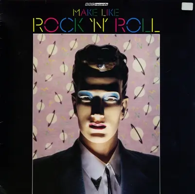 V/A - Make Like Rock 'N' Roll (1983, LP) FLAC скачать торрент V/A - Make Like Rock 'N' Roll (1983, LP) FLAC скачать торрент