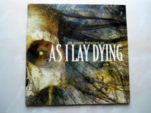 As I Lay Dying ‎– An Ocean Between Us 2007