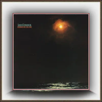 Ian Cussick - Danger In The Air 1983