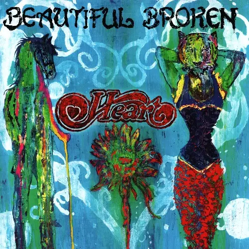 Heart - Beautiful Broken (2016, LP) FLAC скачать торрент