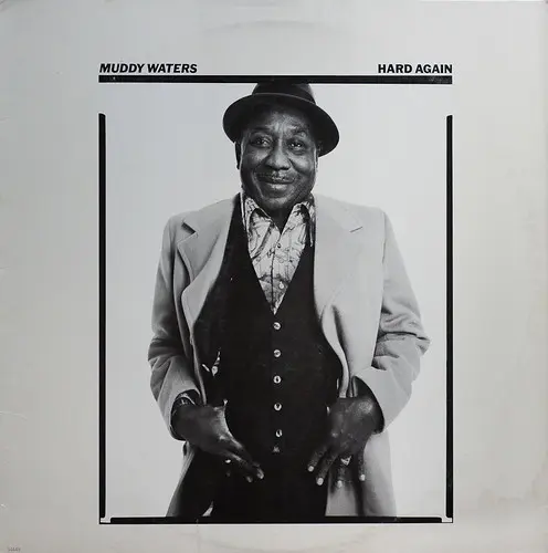 Muddy Waters - Hard Again 1977