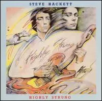 Steve Hackett - Highly Strung 1983