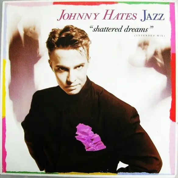 Johnny Hates Jazz - Shattered Dreams (extended mix) 1988