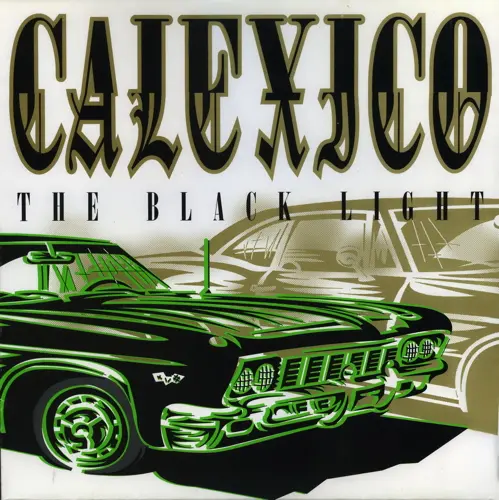 Calexico ‎– The Black Light 1998