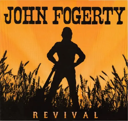 John Fogerty - Revival (2007, LP) FLAC скачать торрент John Fogerty - Revival (2007, LP) FLAC скачать торрент
