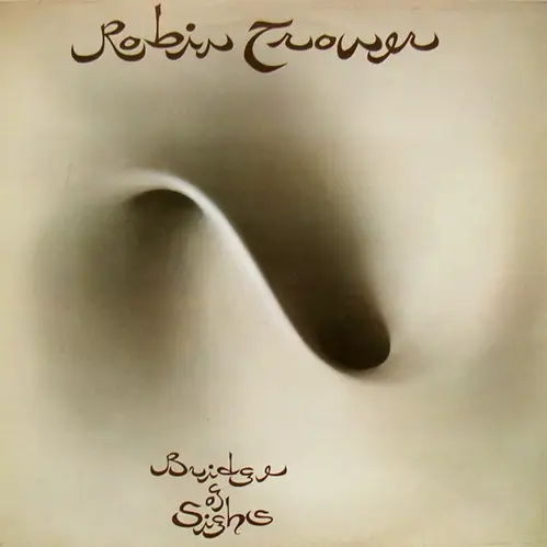 Robin Trower / Bridge Of Sighs (1974) Japan