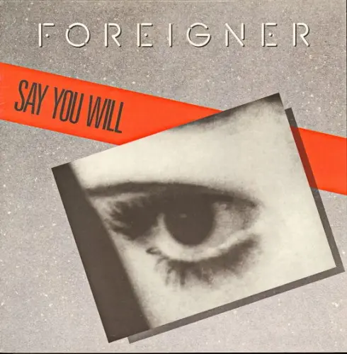 Foreigner ‎– Say You Will 1987
